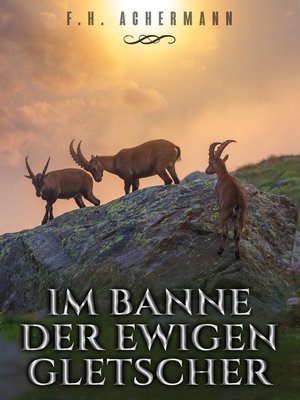 cover image of Im Banne der ewigen Gletscher